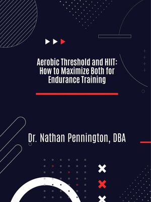cover image of HIIT and Aerobic Threshold